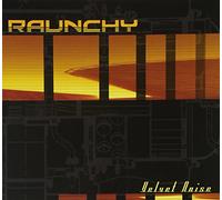 Raunchy - Velvet Noise