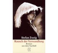 Rausch der Verwandlung: Roman aus dem Nachlaß: 5874