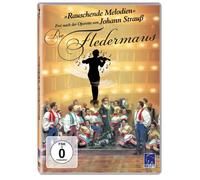 Rauschende Melodien - Die Fledermaus