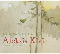 Rautavaara Einojuha - Aleksis Kivi
