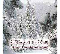 Rautenstraus, Kent - Lesprit De Noel