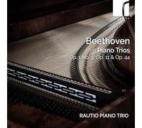 Rautio Piano Trio - Piano Trios Op. 1 No.3, Op. 11 & Op. 44