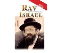 RAV ISRAËL : LA SUA VITA E I SUOI INSEGNAMENTI: BESSETER HAMADREGA - ITALIANO