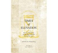 Rav Michael Berg Times of Elevation Volume 2 (Copertina rigida)