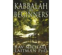 Rav Michael Laitman Kabbalah for Beginners (Tascabile)