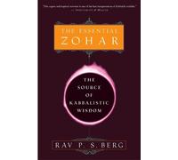 Rav P.S. Berg The Essential Zohar (Tascabile)
