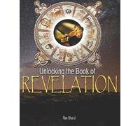 Rav Sha'ul Unlocking the Book of Revelation (Tascabile) Original Revelation