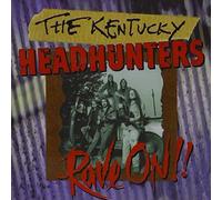 Rave On!! by Kentucky Headhunters (1994-09-27)