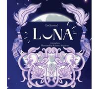 Raveena Baskaran Enchanted Luna (Copertina rigida)