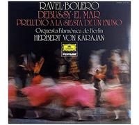 Ravel: Bolero · Debussy: La Mer · Prã¨Lude Ã€ L'Aprã¨S-Midi D'Un Faune