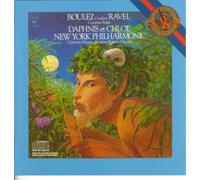Ravel: Daphnis et Chloe - Maurice Ravel / Pierre Boulez / New York Philhamonic / Abraham Kaplan