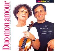 Ravel/ Eggebrecht/ Kupsa - Duo Mon Amour: Duos For Violin & Cello: Sonatas