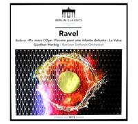 Ravel/ Herbig - Maurice Ravel: Symphonic Works