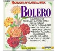 Ravel - Highlights of Classical Music: Bolero