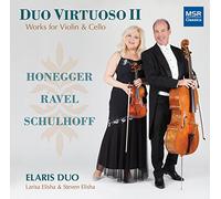 Ravel/ Honegger/ Schulhoff/ Elaris Duo - Duo Virtuoso Ii: Works For Violin & Cello