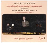 Ravel - L'Opera Integrale Per 2 Pianoforti a 4 Mani - Bruno Canino - Antonio Bal