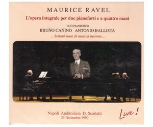 Ravel - L'Opera Integrale Per 2 Pianoforti a 4 Mani - Bruno Canino - Antonio Bal