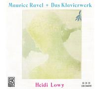 Ravel / Lowy - Complete Works For Piano
