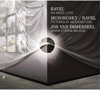 Anima Eterna Brugge / Jos van Immerseel – Ma Mère l'Oye / Pictures at an Exhibition – CD
