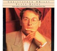 Ravel Maurice - Christopher O'Riley Performs Ravel