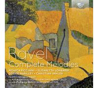 Ravel Maurice - Complete Melodies