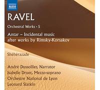 Maurice Ravel Ravel: Orchestral Works: Antar - Incidental Music After Works (CD)