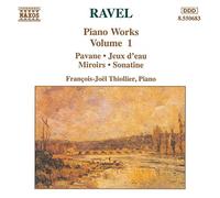 Maurice Ravel – Opere per pianoforte (Integrale) Vol.1: Pavane, Jeux d'eau – CD – NAXOS