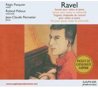 Ravel Maurice - Sonata Per Violino E Pianoforte, Sonata Per Violino E Violoncello