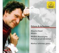 Ravel/Mussorgsky - Pictures & Reflections: Miroirs Pictures At An Ex