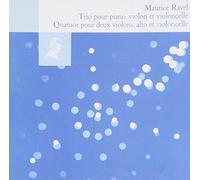 Ravel:Piano Trio/String Quarte