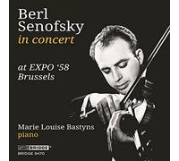 Berl Senofsky Berl Senofsky in Concert at Expo '58 Brussels (CD) Album