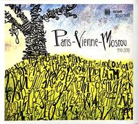 Ravel/Shostakovich/Chaillou - Paris-Vienne-Moscou