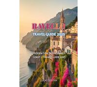 RAVELLO TRAVEL GUIDE 2025
