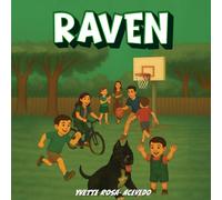 Raven: A family's Journey Through Love and Loss