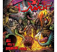 Raven - All Hell'S Breaking Loose