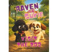 Raven and Sukie Visit The Zoo