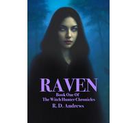 Raven: Book One of The Witch Hunter Chronicles