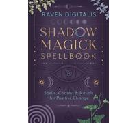 Raven Digitalis Shadow Magick Spellbook (Tascabile)