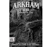Arkham Noir - Caso #2: Richiamato dal Tuono
