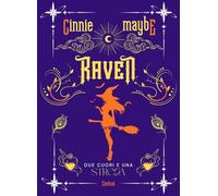 Raven. Due cuori e una strega. Con segnalibro