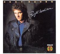 Raven, Eddy - Right Hand Man