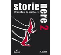 Storie nere. 50 misteri da risolvere. Vol. 2