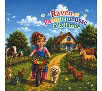 Raven et Pamplemousse à la ferme