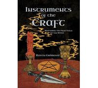 Raven Grimassi Instruments of the Craft (Tascabile)