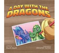 Raven Howell A Day With The Dragons (Copertina rigida)