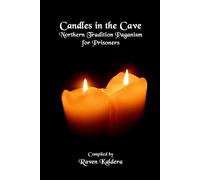 Raven Kaldera Candles In The Cave (Tascabile)