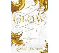 Raven Kennedy Glow (Copertina rigida) Plated Prisoner