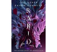 Raven Kennedy Ivy Asher Rabid (Tascabile)