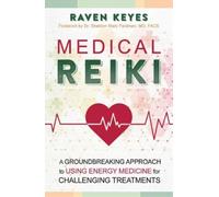 Raven Keyes Medical Reiki (Tascabile)