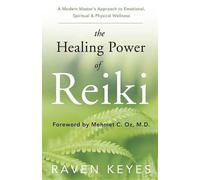 Raven Keyes The Healing Power of Reiki (Tascabile)